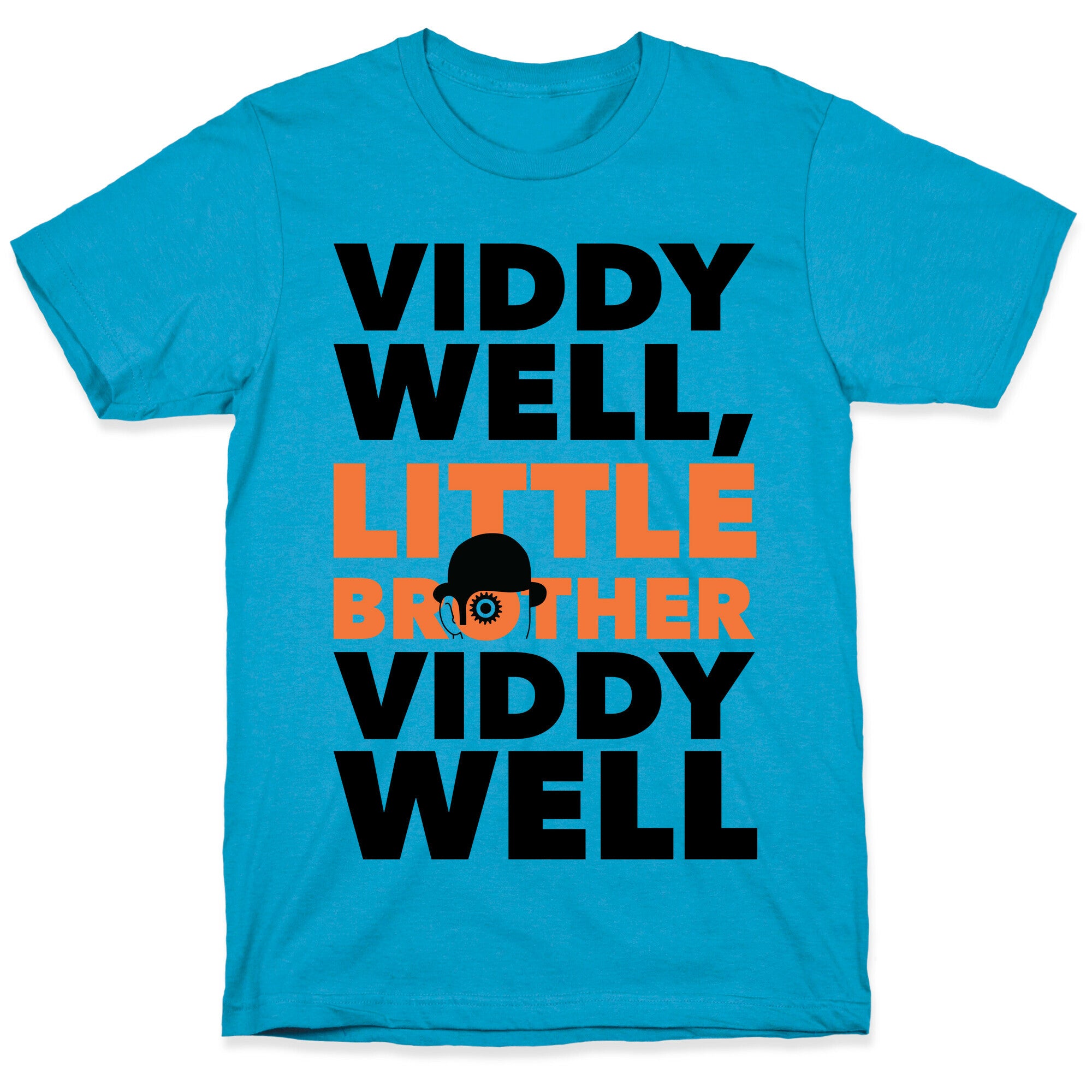 Viddy Well, Little Brother Viddy Well (Clockwork Orange) Unisex Triblend Tee